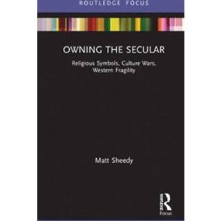 Owning the Secular