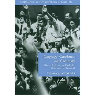 Language, Charisma, and Creativity