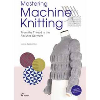 Mastering Machine Knitting