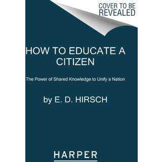 How to Educate a Citizen