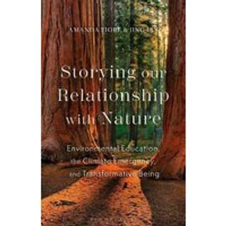 Storying our Relationship with Nature