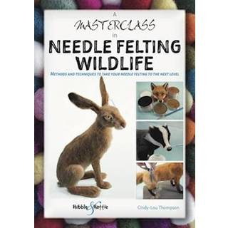 A Masterclass in Needle Felting Wildlife