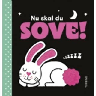 Nu skal du sove!