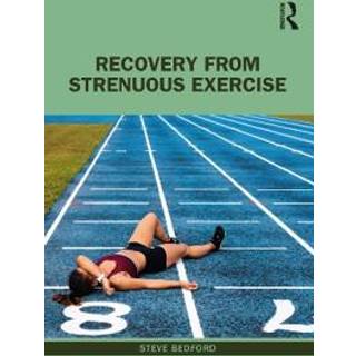 Recovery from Strenuous Exercise