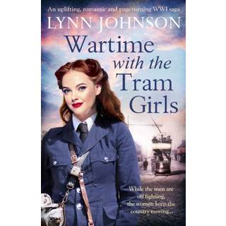 Wartime with the Tram Girls