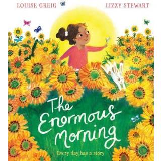 The Enormous Morning