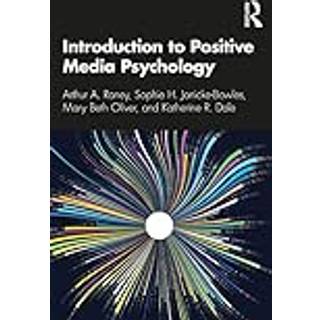 Introduction to Positive Media Psychology