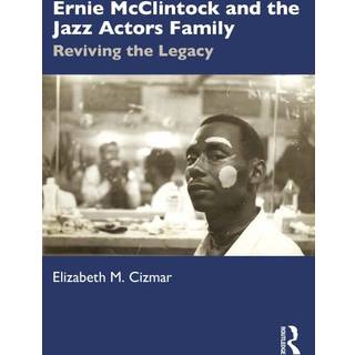 Ernie McClintock and the Jazz Actors Family