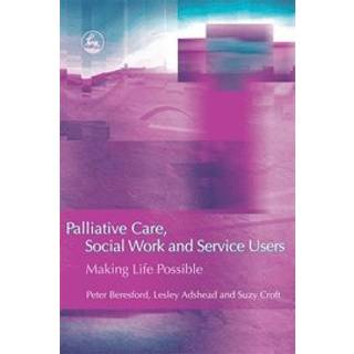 Palliative Care, Social Work and Service Users