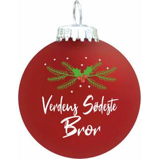 Julekugle Mat rød gran "Verdens Sødeste Bror".