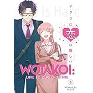 Wotakoi: Love Is Hard for Otaku 6
