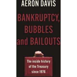 Bankruptcy, Bubbles and Bailouts