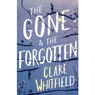 The Gone and the Forgotten