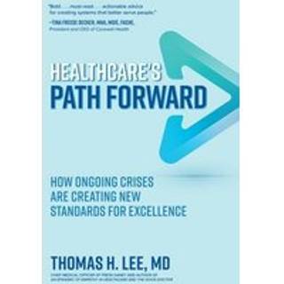 Healthcare's Path Forward: How Ongoing Crises Are Creating New Standards for Excellence