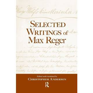 Selected Writings of Max Reger