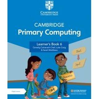 Cambridge Primary Computing Learner's Book 6 with Digital Access (1 Year)
