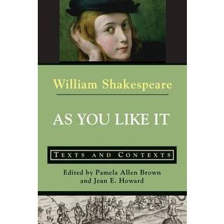 As You Like It: Texts and Contexts
