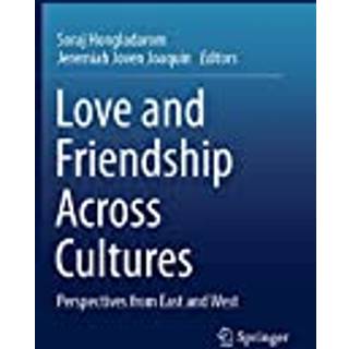 Love and Friendship Across Cultures