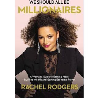 We Should All Be Millionaires