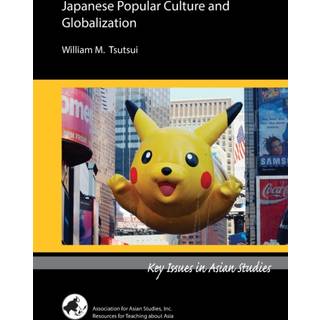 Japanese Popular Culture and Globalization