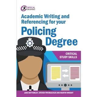 Academic Writing and Referencing for your Policing Degree