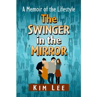 The Swinger in the Mirror