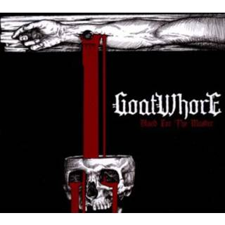 Goatwhore - Blood For The Master