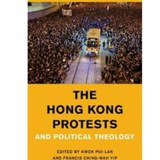 The Hong Kong Protests and Political Theology