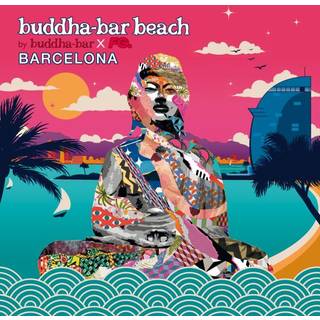 Buddha Bar Beach: Barcelona - Buddha Bar Beach - Barcelona