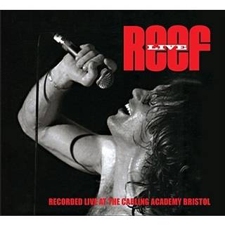 Reef - Live At The Carling Academy Bristol