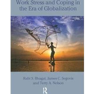 Work Stress and Coping in the Era of Globalization