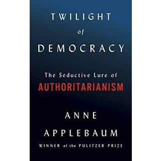 Twilight of Democracy