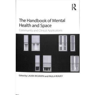 The Handbook of Mental Health and Space