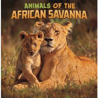 Animals of the African Savanna