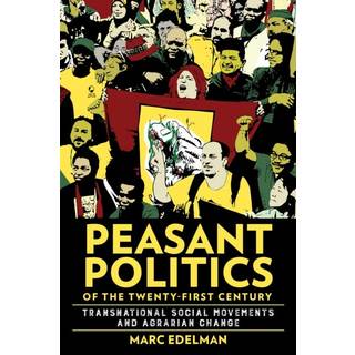 Peasant Politics of the Twenty-First Century