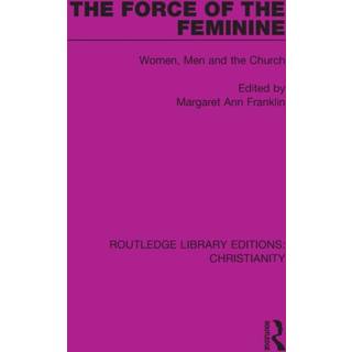 The Force of the Feminine