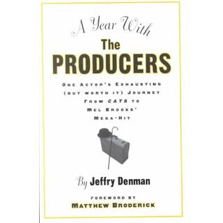 A Year with the Producers