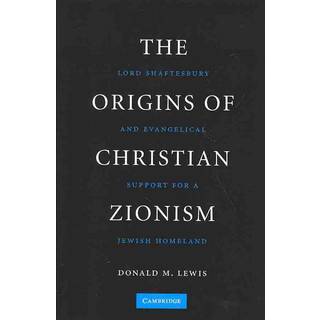 The Origins of Christian Zionism