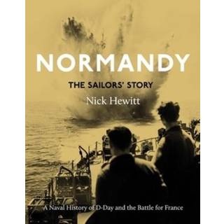 Normandy: the Sailors' Story