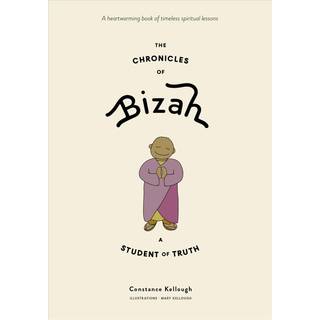 The Chronicles of Bizah, A Student of Truth