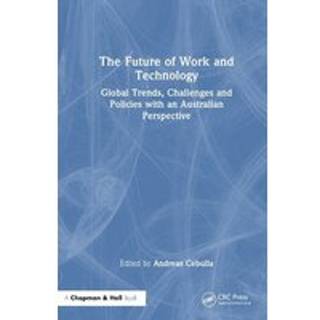 The Future of Work and Technology