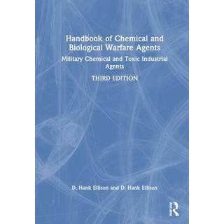 Handbook of Chemical and Biological Warfare Agents, Volume 1