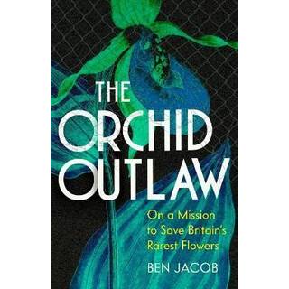 The Orchid Outlaw
