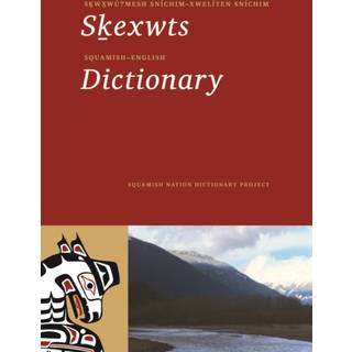 Squamish-English Dictionary