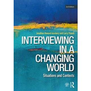 Interviewing in a Changing World