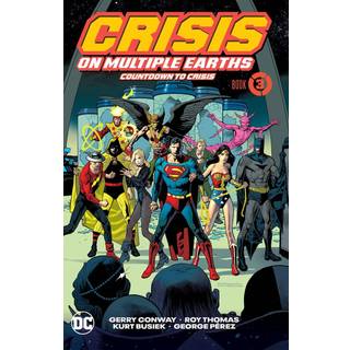 Crisis on Multiple Earths Book 3: Countdown to Crisis
