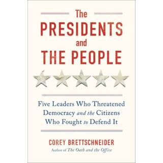 The Presidents and the People