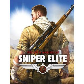 The Art and Making of Sniper Elite