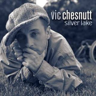 Vic Chesnutt - Silver Lake