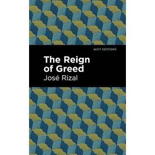 The Reign of Greed